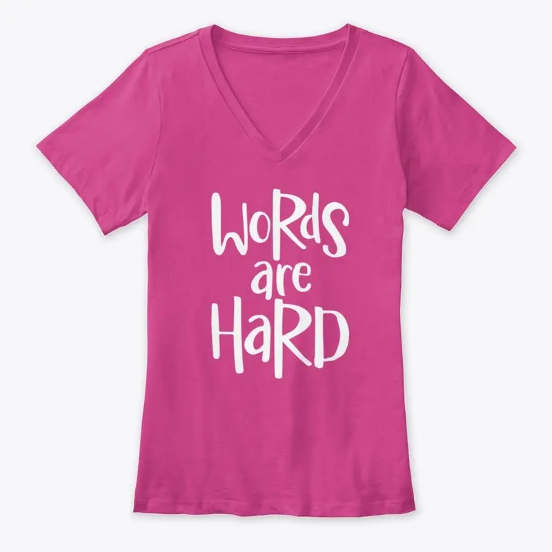 Words are hard women's premium v berry