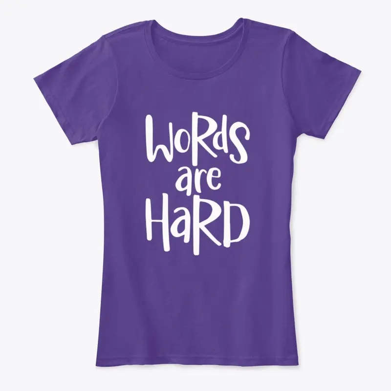 Words are hard women's comfort purple