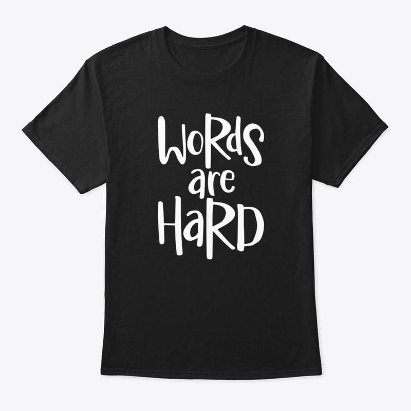 words are hard men's classic black