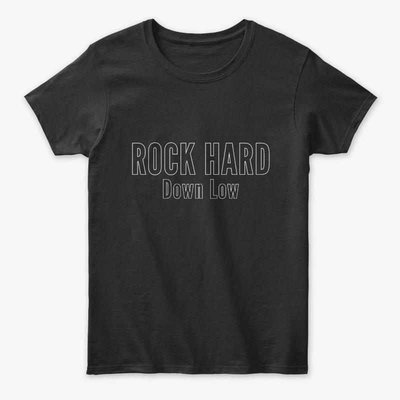 Women's Classic Rock Hard Down Low