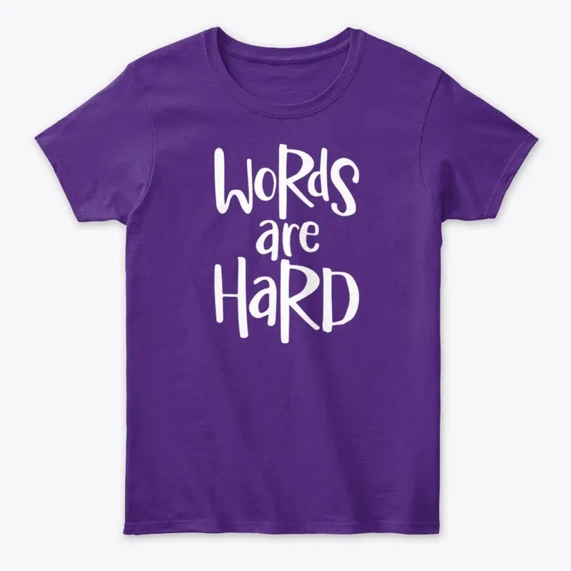 Words are hard women's classic purple